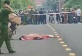 Người phụ nữ tử vong bất thường trên đường, cơ thể có nhiều vết thương